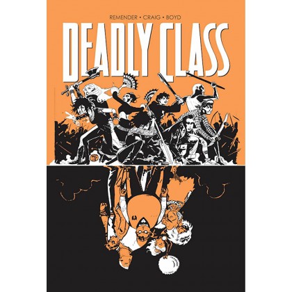Deadly Class Vol 7 Love like blood TPB